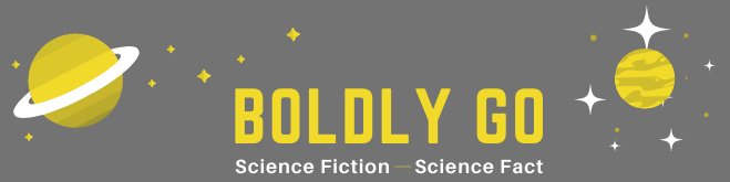 Boldly go: science fiction, science fact