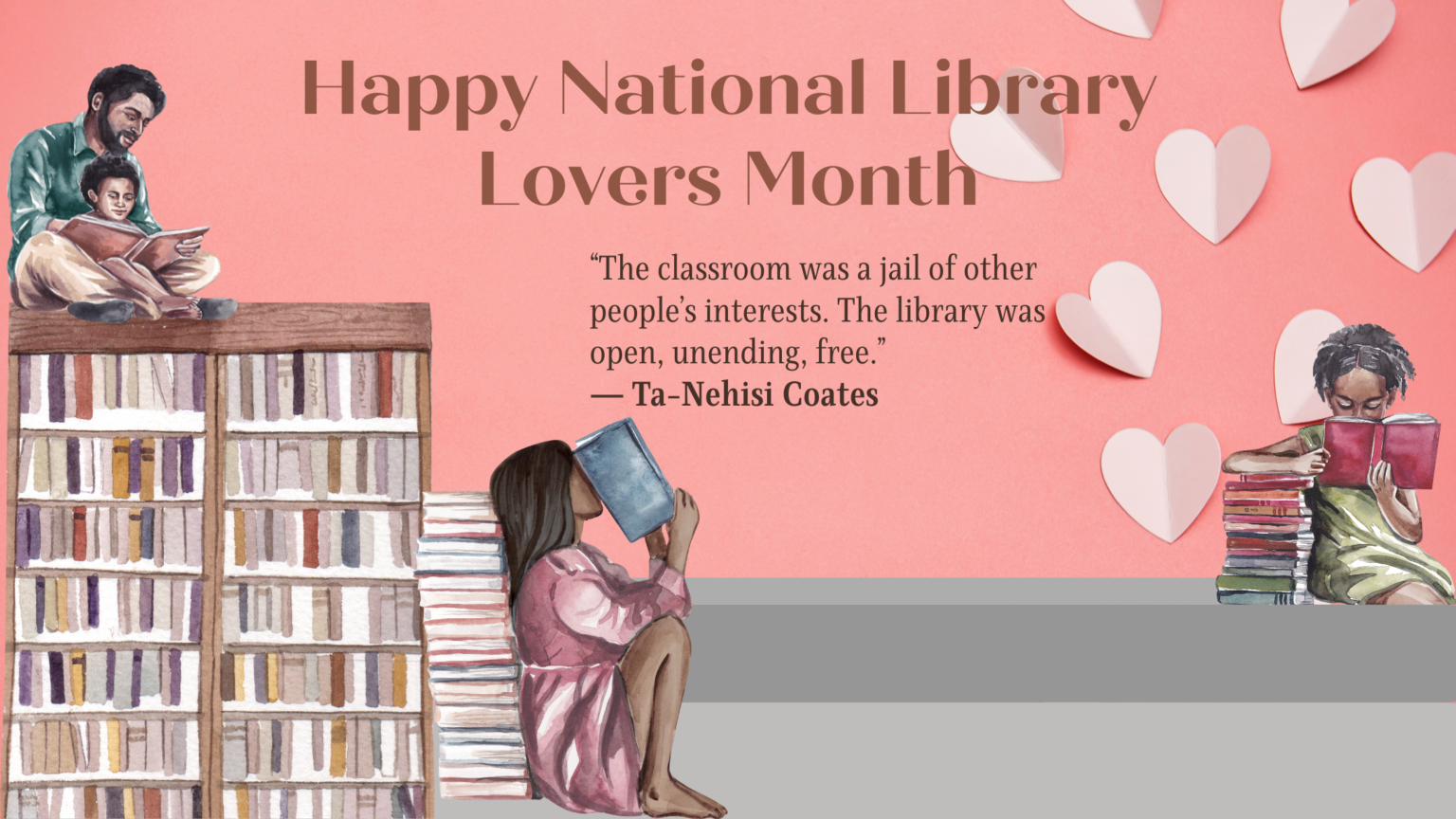 Happy National Library Lovers Month Outreach Blog